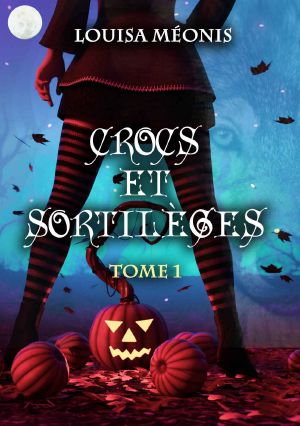 [Crocs et sortilèges 01] • Crocs Et Sortilèges · Tome 1